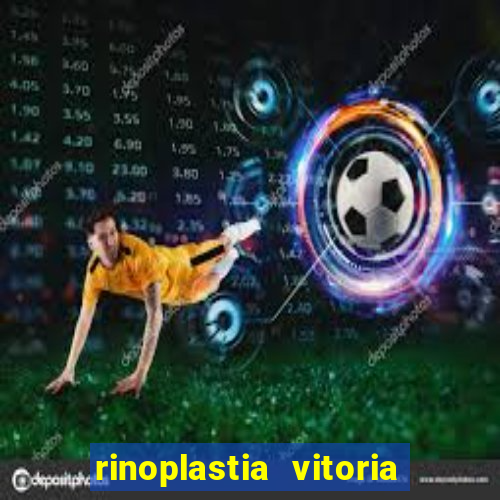 rinoplastia vitoria da conquista